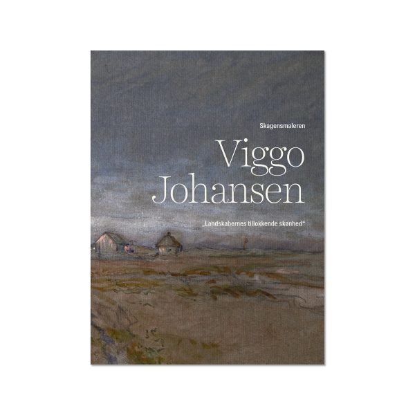 Forside fra bogen 'Viggo Johansen - Landskabernes tillokkende skønhed'